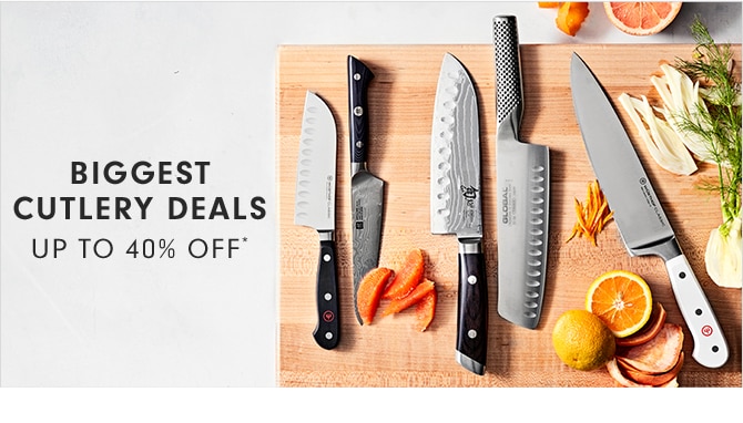 BIGGEST CUTLERY DEALS - UP TO 40% OFF*