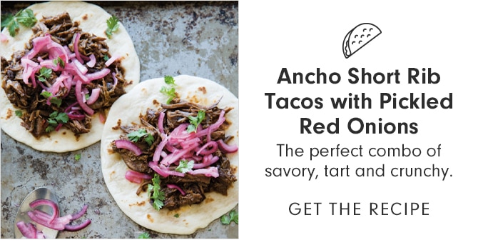 Ancho Short Rib Tacos with Pickled Red Onions - GET THE RECIPE