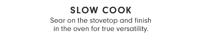 SLOW COOK