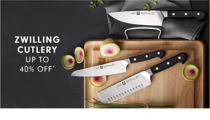 ZWILLING CUTLERY - UP TO 40% OFF*