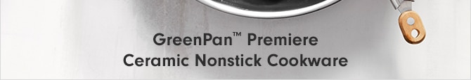GreenPan™ Premiere - Ceramic Nonstick Cookware