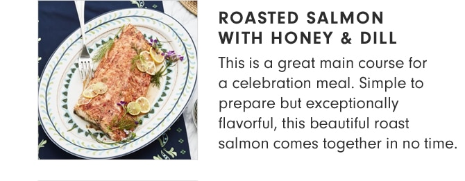 ROASTED SALMON WITH HONEY & DILL
