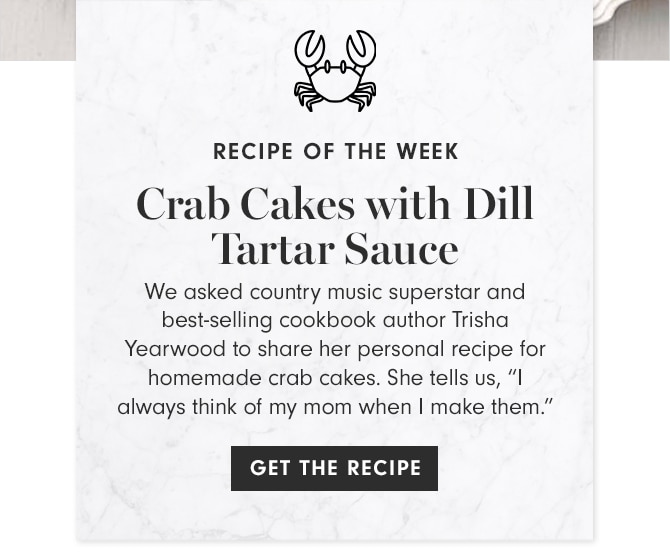 RECIPE OF THE WEEK - Crab Cakes with Dill Tartar Sauce - GET THE RECIPE