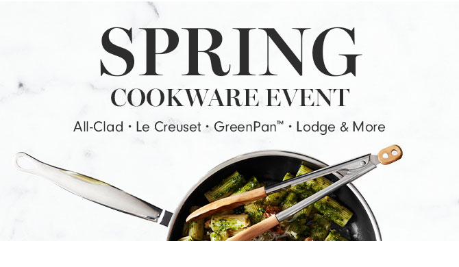 SPRING COOKWARE EVENT