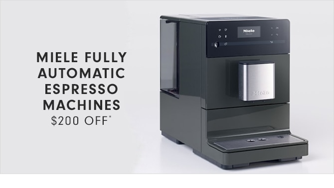 MIELE FULLY AUTOMATIC ESPRESSO MACHINES - $200 OFF*