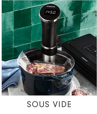 SOUS VIDE