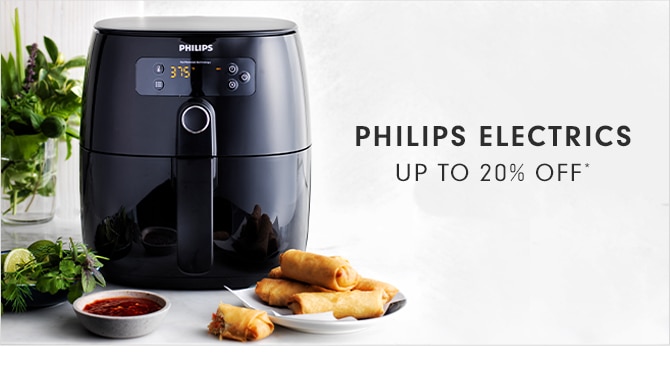 PHILIPS ELECTRICS - UP TO 20% OFF*