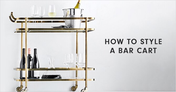 HOW TO STYLE A BAR CART