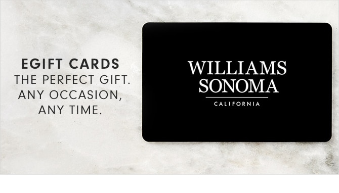EGIFT CARDS - THE PERFECT GIFT. ANY OCCASION, ANY TIME.