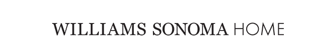 WILLIAMS SONOMA HOME