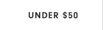 UNDER $50