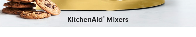 KitchenAid® Mixers