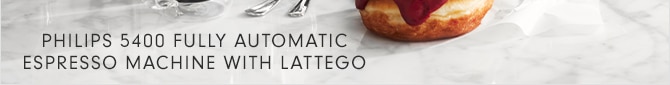 PHILIPS 5400 FULLY AUTOMATIC ESPRESSO MACHINE WITH LATTEGO