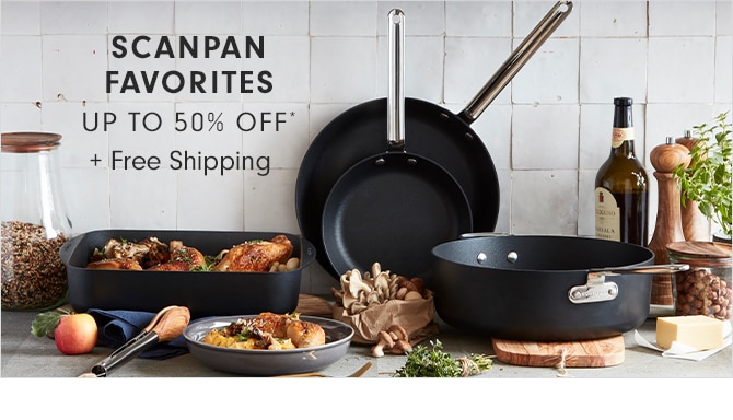 SCANPAN FAVORITES - UP TO 50% OFF* + Free Shipping