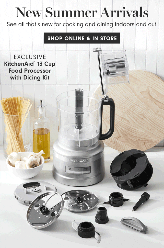New Summer Arrivals - SHOP ONLINE & IN STORE - EXCLUSIVE - KitchenAid® 13 Cup Food Processor with Dicing Kit