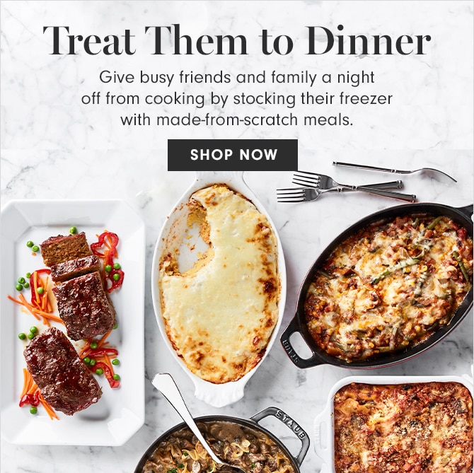 Treat Them to Dinner - SHOP NOW
