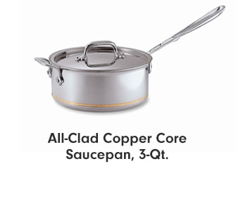 All-Clad Copper Core Saucepan, 3-Qt.