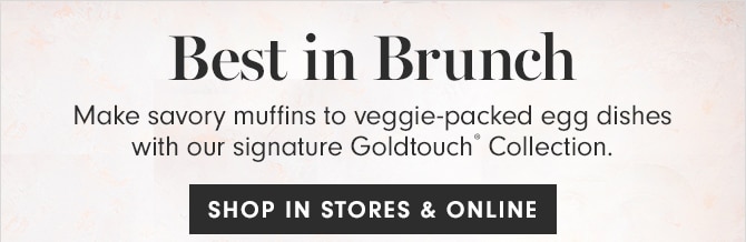 Best in Brunch - SHOP IN STORES & ONLINE