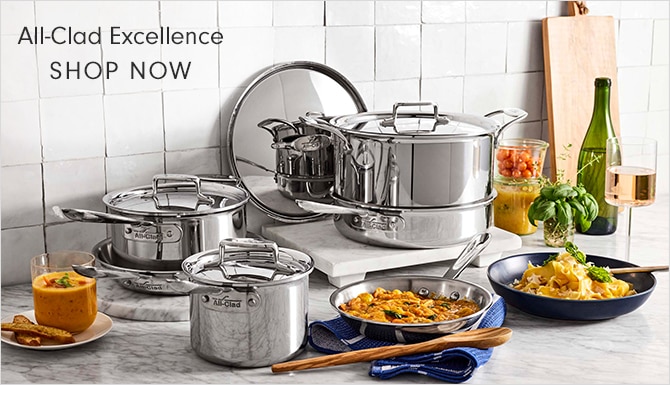 All-Clad Excellence - SHOP NOW