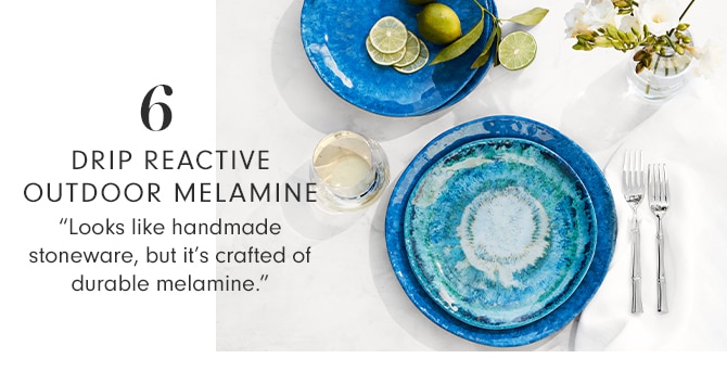 DRIP REACTIVE OUTDOOR MELAMINE