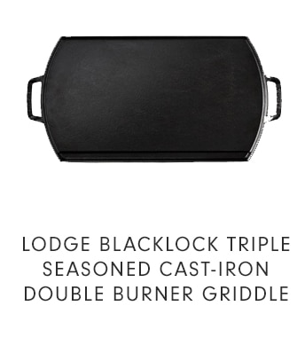 LODGE BLACKLOCK TRIPLE SEASONED CAST-IRON DOUBLE BURNER GRIDDLE