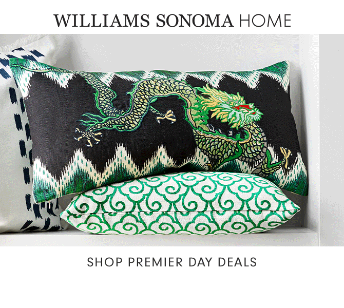 WILLIAMS SONOMA HOME - SHOP PREMIER DAY DEALS