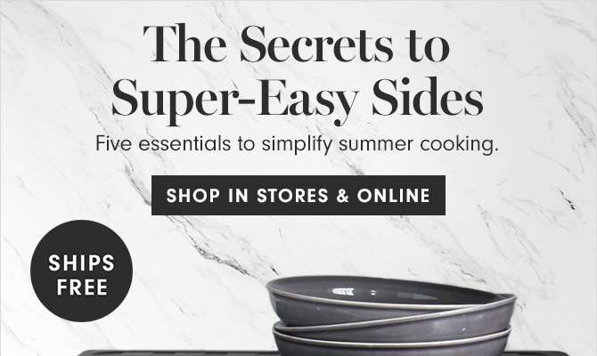 The Secrets to Super-Easy Sides - SHOP IN STORES & ONLINE