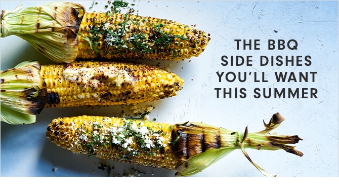 THE BBQ SIDE DISHES YOU’LL WANT THIS SUMMER