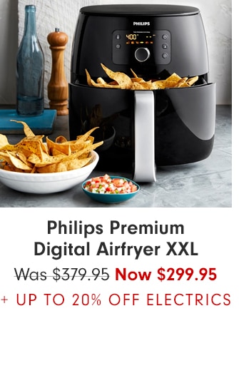 Philips Premium Digital Airfryer XXL - Now $299.95 + UP TO 20% OFF ELECTRICS