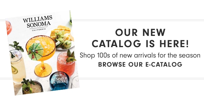 OUR NEW CATALOG IS HERE! BROWSE OUR E-CATALOG