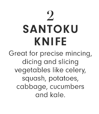 2 - SANTOKU KNIFE