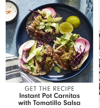 GET THE RECIPE - Instant Pot Carnitas with Tomatillo Salsa