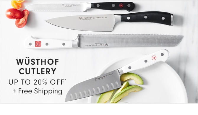 WÜSTHOF CUTLERY UP TO 20% OFF* + Free Shipping