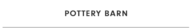 POTTERY BARN