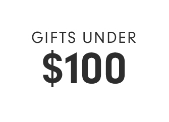 GIFTS UNDER $100