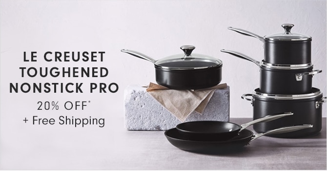 LE CREUSET TOUGHENED NONSTICK PRO - 20% OFF* + Free Shipping