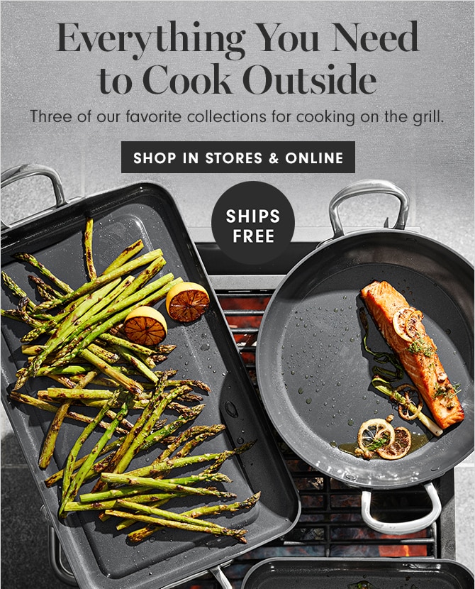 Everything You Need to Cook Outside - SHOP IN STORES & ONLINE