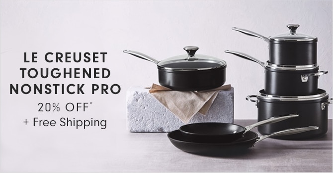 LE CREUSET TOUGHENED NONSTICK PRO - 20% OFF* + Free Shipping