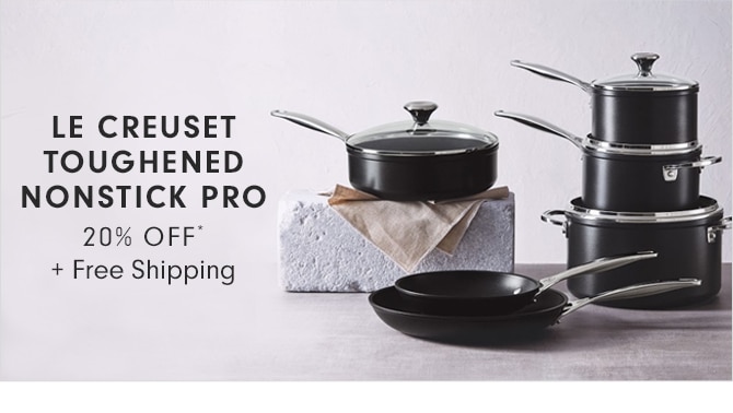 LE CREUSET TOUGHENED NONSTICK PRO - 20% OFF* + Free Shipping