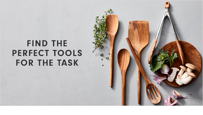 FIND THE PERFECT TOOLS FOR THE TASK