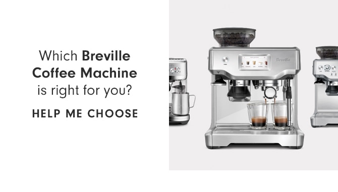 Which Breville Coffee Machine is right for you? HELP ME CHOOSE