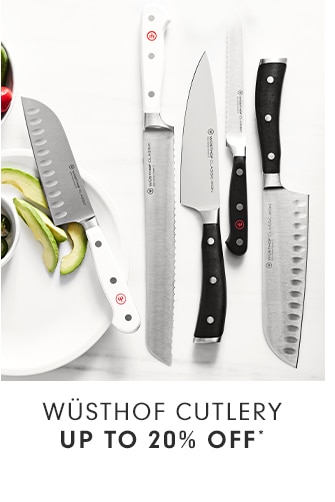 WÜSTHOF CUTLERY - UP TO 20% OFF*