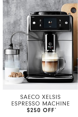 SAECO XELSIS ESPRESSO MACHINES - $250 OFF*
