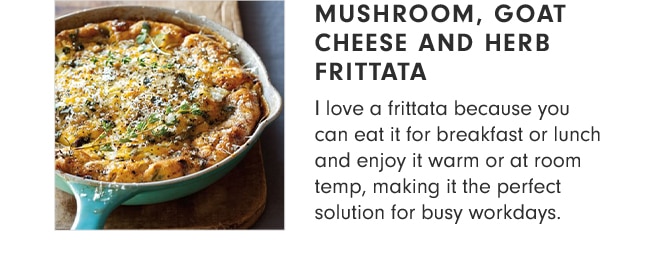 MUSHROOM, GOAT CHEESE AND HERB FRITTATA