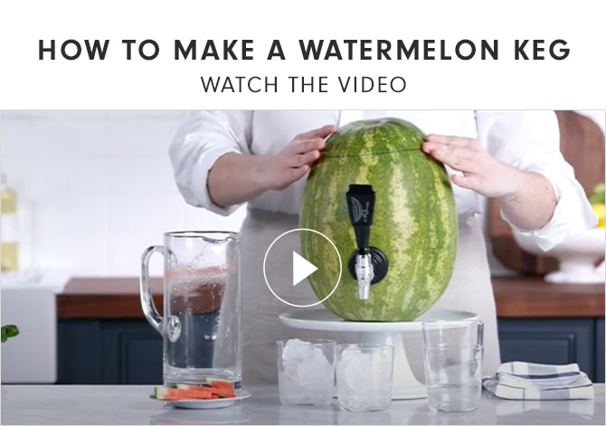 HOW TO MAKE A WATERMELON KEG - WATCH THE VIDEO