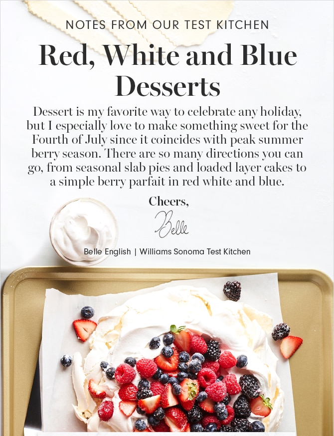 NOTES FROM OUR TEST KITCHEN - Red, White and Blue Desserts