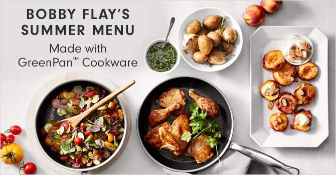 BOBBY FLAY'S SUMMER MENU - Made with GreenPan™ Cookware