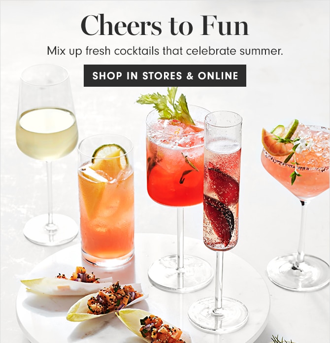 Cheers to Fun - SHOP IN STORES & ONLINE