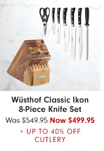 WÜsthof Classic Ikon 8-Piece Knife Set - Now $499.95 + UP TO 40% OFF CUTLERY
