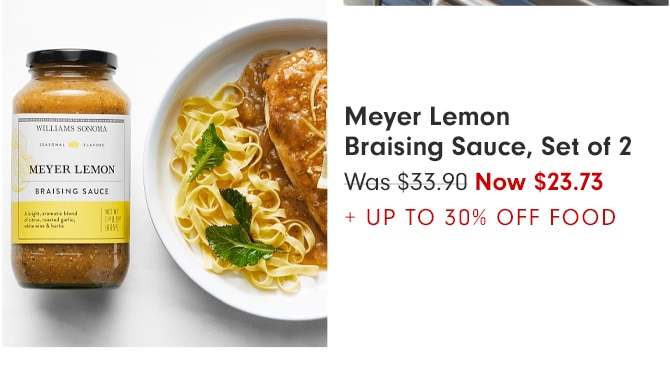 Meyer Lemon Braising Sauce, Set of 2 - Now $23.73 + UP TO 30% OFF FOOD